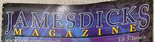 JamesDicks Magazine masthead, Vol. 5, Issue 2 (March 2007). Click to open the full cover.